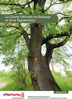 La charte officielle du balisage et de la signalisation de la FFRandonnée (ed. 2019)